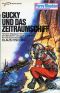 [Perry Rhodan - Planetenromane 0106] • Gucky und das Zeitraumschiff